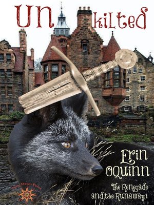 cover image of Unkilted (The Renegade and the Runaway I)